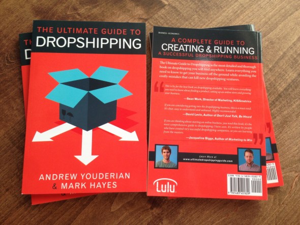 The Ultimate Guide to Dropshipping By Mark Hayes and Andrew Youderian